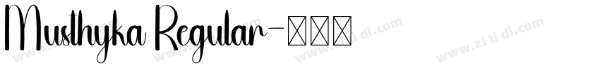Musthyka Regular字体转换